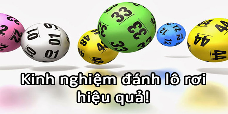 Bí quyết cá cược hiệu quả khi chơi lô rơi là gì